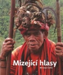 Mizející hlasy (Miroslav Černý)