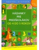 Hádanky pre predškolákov od 4 do 5 rokov (autor neuvedený)