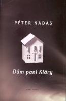 Dům paní Kláry (Péter Nádas)