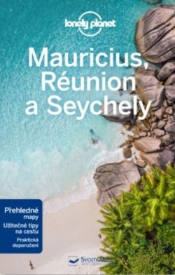 Mauricius, Réunion a Seychely (Jean-Bernard Carillet, Anthony Ham, Matt Phillips)