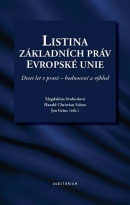 Listina základních práv Evropské unie (Herald Christia Scheu, Magdaléna Svobodová, Jan Grinc)