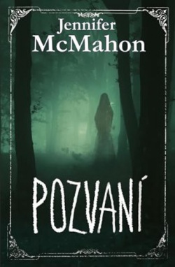 Pozvaní (Jennifer McMahon)