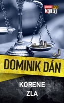 Korene zla (1. akosť) (Dominik Dán)