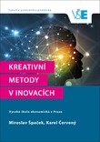 Kreativní metody v inovacích (Miroslav Špaček; Karel Červený)