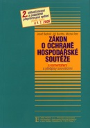 Zákon o ochraně hospodářské soutěže s komentářem (Josef Bednář)