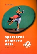 Sportovní příprava dětí (Tomáš Perič; Tomáš Perič)