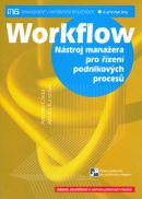 Workflow-nástroj manažera pro řízení podnikových procesů (Antonín Carda; Renáta Kunstová)