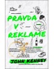 Pravda v reklame (1. akosť) (John Kenney)