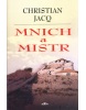 Mnich a mistr (Christian Jacq)