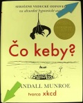 Čo keby (1. akosť) (Randall Munroe)