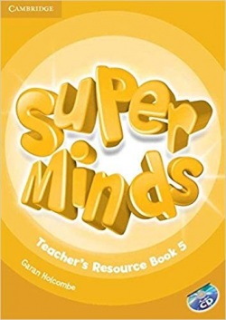 Super Minds Level 5 Teacher's Resource Book +Audio CD (Puchta, H.)