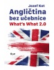 Angličtina bez učebnice - What’s What 2.0 (1. akosť) (Kot Jozef)