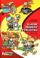 Slavné příběhy čtyřlístku (Ljuba Štíplová; Jaroslav Němeček)