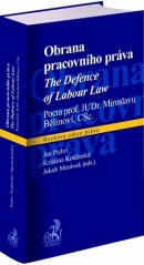 Obrana pracovního práva (Jan Pichrt; Kristina Koldinská; Jakub Morávek)