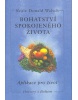 Bohatství spokojeného života (Neale Donald Walsch)