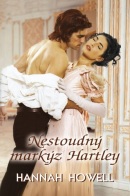 Nestoudný markýz Hartley (Hannah Howell)