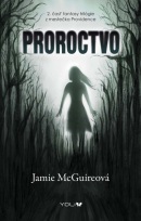 Proroctvo (1. akosť) (Jamie McGuireová)