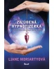 Zaľúbená hypnotizérka (1. akosť) (Liane Moriartyová)