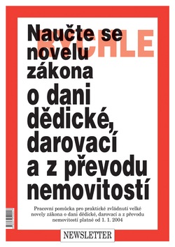 Naučte se rychle novelu o dani dědické, darovací a z převodu nemovitostí