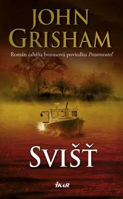 Svišť (1. akosť) (John Grisham)