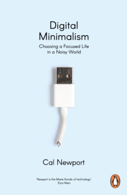 Digital Minimalism (Cal Newport)