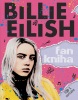 Billie Eilish: Fankniha (100% neoficiálna) (Sally Morgan)