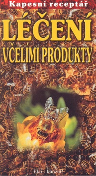 Léčení včelími produkty (Johan Richter)