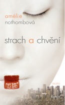 Strach a chvění (Amélie Nothombová)