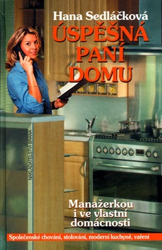 Úspěšná paní domu (Hana Sedláčková)