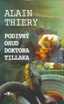 Podivný osud doktora Tillaka (Alain Thiery)