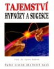 Tajemství hypnózy a sugesce (Cyron Damon)