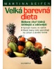 Velká barevná dieta (Martina Seifenová)