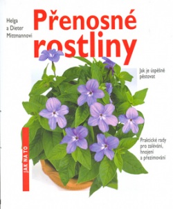 Přenosné rostliny (D. a H. Mittmannovi; Jürgen Stork)