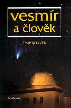 Vesmír a člověk (Josip Kleczek)