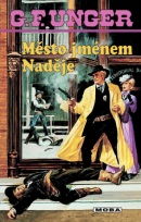 Město jménem Naděje (G. F. Unger)