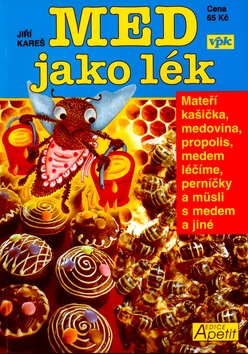 Med jako lék (Jiří Kareš)