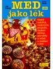 Med jako lék (Jiří Kareš)