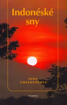 Indonéské sny (Jana Chaloupková)