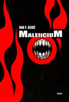 Maleficium (Ivan P. Olenič)