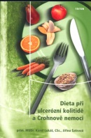 Dieta při ulcerózní kolitidě a Crohnově nemoci (Karel Lukáš; Jiřina Šatrová)