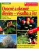 Ovocné a okrasné dřeviny - výsadba a řez (Václav Větvička)