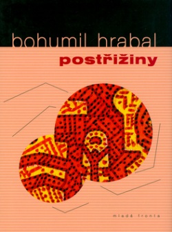 Postřižiny                  MF (Bohumil Hrabal)