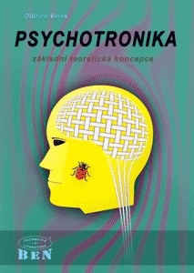 Psychotronika - základní teoretická koncepce (Válek Oldřich)