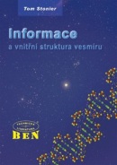Informace a vnitřní struktura vesmíru (Stonier Tom)
