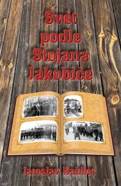 Svět podle Stojana Jakobiče (Jaroslav Haidler)