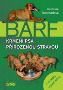 BARF Krmení psa přirozenou stravou (1. akosť) (Kateřina Novosádová)