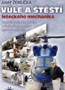 Vůle a štěstí leteckého mechanika (1. akosť) (Josef Žemlička)
