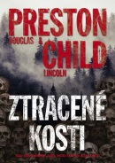 Ztracené kosti (Douglas Preston; Lincoln Child)