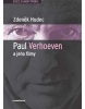 Paul Verhoeven a jeho filmy (Zdeněk Hudec)