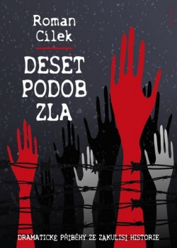 Deset podob zla (Roman Cílek)